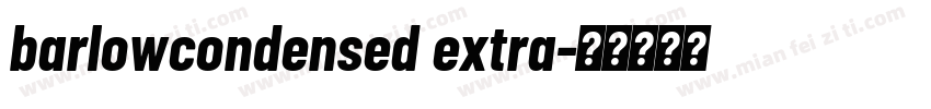 barlowcondensed extra字体转换